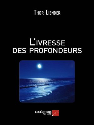 cover image of L'ivresse des profondeurs